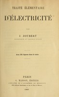 view Traité élémentaire d'électricité / par J. Joubert ; avec 321 figures dans le texte.