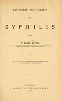 view Pathologie und Therapie der Syphilis / von Moriz Kaposi.