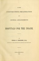 view On the construction, organization, and general arrangements of hospitals for the insane / by Thomas S. Kirkbride.