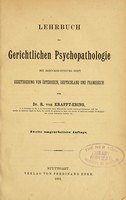 view Lehrbuch der gerichtlichen psychopathologie : mit berücksichtigung der Gesetzgebung von Österreich, Deutschland und Frankreich / von R. von Krafft-Ebing.