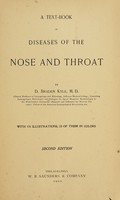 view A text-book of diseases of the nose and throat / by D. Braden Kyle ; with 175 illustrations, 23 of them in colors.