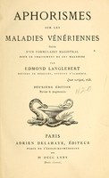 view Aphorismes sur les maladies vénériennes : suivis d'un formulaire magistral pour le traitement de ces maladies / par Edmond Langlebert.