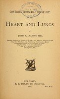 view Contributions to the study of the heart and lungs / by James R. Leaming.