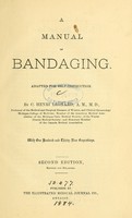 view A manual of bandaging : adapted for self-instruction / by C. Henri Leonard.