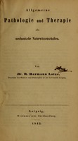 view Allgemeine Pathologie und Therapie als mechanische Naturwissenschaften / von R. Hermann Lotze.