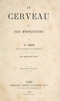 view Le cerveau et ses fonctions / par J. Luys ... Avec figures dans le texte.