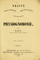 view Traité anatomique, physiologique et critique de physiognomie / par M. E. G.