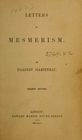 view Letters on mesmerism / by Harriet Martineau.