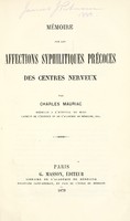 view Moire sur les affections syphilitiques proces des centres nerveux / par Charles Mauriac.