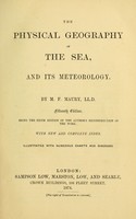 view The physical geography of the sea, and its meteorology / by M. F. Maury.