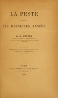 view La peste pendant ces dernières années / par le Dr. Netter.