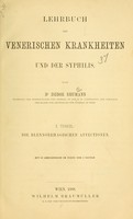 view Lehrbuch der venerischen Krankheiten und der Syphilis / von Isidor Neumann.