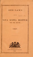 view Bye-laws of the Nova Scotia Hospital for the Insane : 1868.