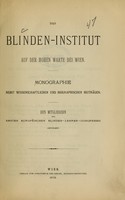 view Monographie nebst wissenschaftlichen und biographischen Beiträgen : den Mitgliedern des ersten europäischen Blinden-Lehrer-Congress-es gewidmet.