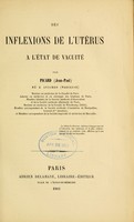 view Des inflexions de l'utérus à l'état de vacuité / par Picard (Jean-Paul).