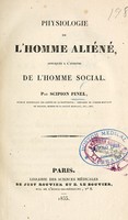 view Physiologie de l'homme ali : appliqu a l'analyse de l'homme social / par Scipion Pinel.