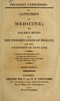 view A Catechism of medicine, or, Golden rules for the preservation of health and the attainment of long life.