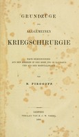 view Grundzüge der allgemeinen Kriegschirurgie : nach Reminiscenzen aus den Kriegen in der Krim und im Kaukasus und aus der Hospitalpraxis / von N. Pirogoff.