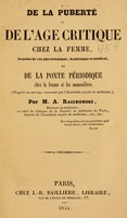 view De la pubertet de l'age critique chez la femme, au point de vue physiologique, hygiique et mical, et de la ponte piodique chez la femme et les mammifes / Par M.A. Raciborski.