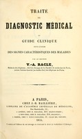 view Traité de diagnostic médical, ou, Guide clinique pour l'étude des signes caractéristiques des maladies / par V.-A. Racle.