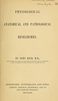 view Physiological, anatomical and pathological researches / by John Reid.