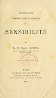 view Recherches expimentales et cliniques sur la sensibilit / par Charles Richet.