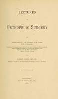 view Lectures on orthopedic surgery / by John Ridlon and Robert Jones.