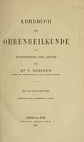 view Lehrbuch der Ohrenheilkunde : für Studirende und Ärzte / von F. Rohrer.