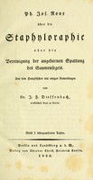 view Über die Staphyloraphie oder die Vereinigung der angebornen Spaltung des Saumensegels / Jos. Roux ; aus dem Französischen mit einigen Anmerkungen von D.J.F. Dieffenbach ; nebst 2 lithographirten Tafeln.