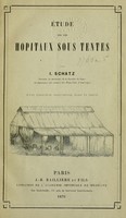 view Étude sur les hôpitaux sous tentes / par I. Schatz.