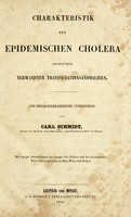 view Charakteristik der epidemischen Cholera : gegenüber Verwandten Transsudationsanomalieen / von Carl Schmidt.