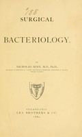 view Surgical bacteriology / by Nicholas Senn.