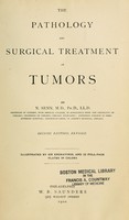 view The pathology and surgical treatment of tumors / by N. Senn.