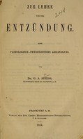 view Zur Lehre von der Entzündung : eine pathologisch-physiologische Abhandlung / von G.A. Spiess.