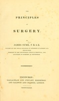 view The principles of surgery / by James Syme.