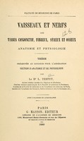 view Vaisseaux et nerfs des tissus conjonctif, fibreux, séreux et osseux : anatomie et physiologie / thèse présentée au concours pour l'agrégation section d'anatomie et de physiologie par L. Testut.