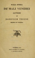 view Sulla storia de' mali venerei / lettere di Domenico Thiene.