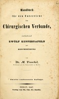 view Handbuch für den Unterricht im chirurgischen Verbande : enthaltend zwölf Kupfertafeln mit Beschreibung / von M. Troschel.