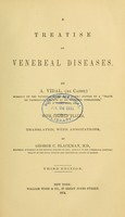 view A treatise on venereal diseases / by A. Vidal (de Cassis) ; translated, with annotations, by George C. Blackman.