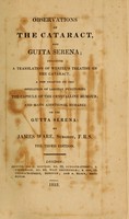 view Observations on the cataract and gutta serena / by James Ware.