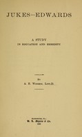 view Jukes-Edwards ; a study in education and heredity / by A.E. Winship.