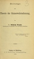view Beiträge zur theorie der sinneswahrnehmung / von Dr. Wilhelm Wundt.