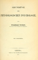 view Grundzüge der physiologischen Psychologie / von Wilhelm Wundt.