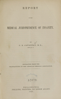 view Report on the medical jurisprudence of insanity / by C. B. Coventry ; extracted from the Transactions of the American Medical Association.