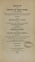 view Essay on the theory of the earth / by M Cuvier ... ; with mineralogical notes, and an account of Cuvier's geological discoveries, by Professor Jameson ; to which are now added, observations on the geology of North America ; illustrated by the description of various organic remains, found in that part of the world by Samuel L. Mitchill.