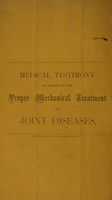 view Medical testimony in regard to the proper mechanical treatment of joint diseases.