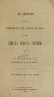 view An address at the opening of the session of 1847-8 of the Indiana Medical College / by E. Deming.