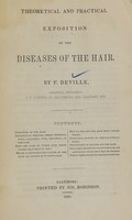 view Theoretical and practical exposition of the diseases of the hair / by F. Deville.