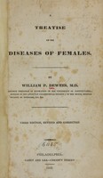 view A treatise on the diseases of females / by William P. Dewees.