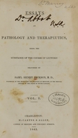 view Essays on pathology and therapeutics: being the substance of the course of lectures (Volume 1).